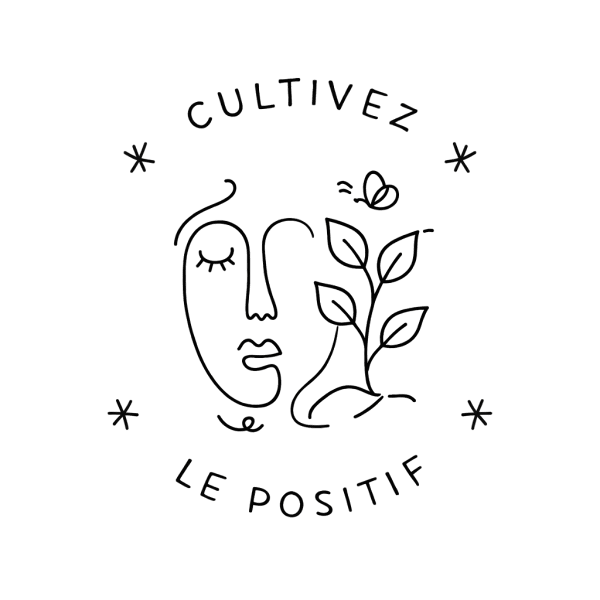 Cultivez le positif !